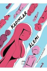Kadınlar Alemi... +5 Çizgi Roman