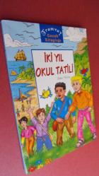 İKİ YIL OKUL TATİLİ