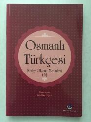 Osmanlı Türkçesi Kolay Okuma Metinleri (3)