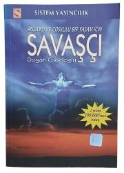 Savaşçı - Anlamlı ve Coşkulu Bir Yaşam İçin