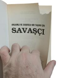Savaşçı - Anlamlı ve Coşkulu Bir Yaşam İçin