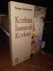 Korkma İnsancık Korkma