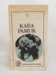 Kara Pamuk - Kapak Fikret Otyam