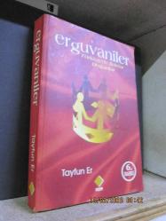 ERGUVANİLER TÜRKİYE'DE İKTİDAR DOĞANLAR