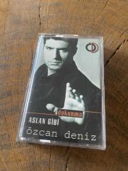 ÖZCAN DENİZ - ASLAN GİBİ / DOKUNMA - KASET