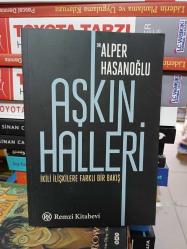 Aşkın Halleri (İkili İlişkilere Farklı Bir Bakış)
