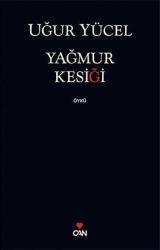 YAĞMUR KESİĞİ / 1.Baskı,Şömizli