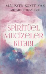 SPİRİTÜEL MUCİZELER KİTABI