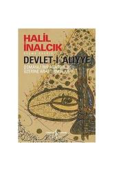 Devlet-i ‘Aliyye: Osmanlı İmparatorluğu Üzerine Araştırmalar... +2 Tarih Kitabı