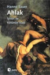 Ahlak-İyinin ve Kötünün İcadı... +14 Bilim Kitabı