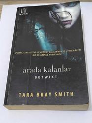 Arada Kalanlar (Betwixt) – Tara Bray Smith | KaraKutu Yayınları