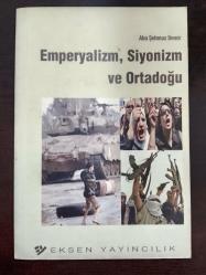 EMPERYALİZM, SİYONİZM VE ORTADOĞU - ABU ŞEHMUZ DEMİR