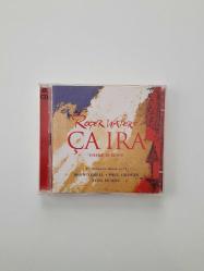 Ça Ira 'There is Hope' an Opera in Three Acts by Roger Waters from the Original Libretto by Etienne & Nadine Roda-Gil / CD