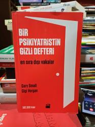 Bir Psikiyatristin Gizli Defteri En Sıradışı Vakalar