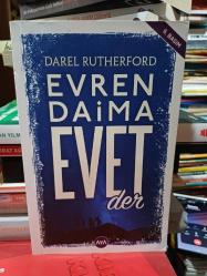 Evren Daima Evet Der