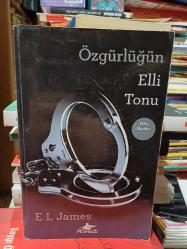 Elli Ton Üçlemesi 3 Kitap Birlikte / 1- Grinin Elli Tonu 2- Karanlığın Elli Tonu 3- Özgürlüğün Elli Tonu