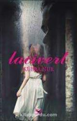 Lacivert - Kübra Nur