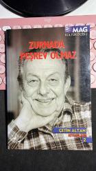 ZURNADA PEŞREV OLMAZ BİRİNCİ KİTAP - ÇETİN ALTAN - MAG KÜLTÜR DİZİSİ 2 BİRİNCİ BASKI 2001