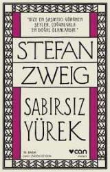 Sabırsız Yürek Stefan Zweig  CAN YAYINLARI