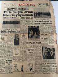 DÜNYA GAZETESİ - DOĞUM GÜNÜ HEDİYESİ (TURKISH NEWSPAPPER) - 27 MART 1968 - SADECE TEK YAPRAKTIR -Bedi Faik-Fatih Rıfkı Atay-Ercümend Melih Özbay-Necdet Kurdakul-F A Symonds-Muharrem Altıkan-Türk Bulgar ortak bildirisi yayınlandı-Başbakan Demirel Bulgaristanı resmen ziyaret etmeye çağrıldı-Liman durdurdu-Kadıköy Haydarpaşa koyu doldurulması işi durduruldu-Belediyeye bin lira ceza yazıldı-Turistlere karşı suçlar seri neticelendirilecek-Turizm konusunda 40 önemli tedbir-İstiklal Savaşı Gazileri şeref aylıklarını hâlâ alamadı-Zavallı Maliye memurları-Diyanet İşleri dışarıda Kur’an basımını yasaklıyor-MP li sekizler AP kabul etmiyor-Servet beyannamelerinin kaldırılması AP Meclis Grubunda dün kabul edildi-Heyelandan 8 ev yıkıldı-Bir aylık karısını 8 kurşunla öldürdü-Ortak bildiri-Uçan Türkler-Turizm hareketleri-Tanıtma-Kısa haberler-Dışardan-Solda tırmanış-Ben öldürmedim-Pratik bilgiler-Dr Cat-Bozz-Takvim