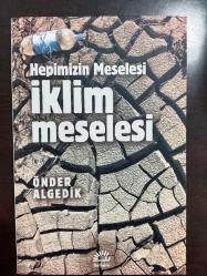 Hepimizin Meselesi İKLİM MESELESİ