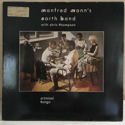 Manfred Mann's Earth Band & Chris Thompson - Criminal Tango / Europe 1986 / LP / *Art Rock, Classic Rock*