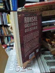 Pratik Tekniklerle Ruhsal Güçlerinizi Geliştirin