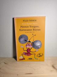 PİRENİN YORGANI KARINCANIN RÜYASI (Ayraçlı)