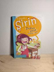 ŞİRİN BAŞKAN OLMAK KOLAY MI?