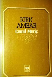 Kırk Ambar İlk 1. Baskı IMZALIDIR