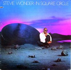 Stevie Wonder ‎– In Square Circle