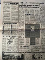 DÜNYA GAZETESİ - DOĞUM GÜNÜ HEDİYESİ (TURKISH NEWSPAPPER) - 27 AĞUSTOS 1970 - SADECE TEK YAPRAKTIR -Celal Bayar-Süleyman Demirel-Faruk Gürler-Halit Fahri Ozansoy-Rauf Tamer-Züleyha Münif-Suna San-4 işkolunda daha greve gidiliyor-Belediye tanzim satışı yapacak-Diyarbakır’da 20 bin esnaf toplu direniş kararı aldı-Bayar kendi adını taşıyan vakfı dün törenle açtı-1971’de 150 bin işçi çalışmak için yurt dışına gönderilecek-Amerikalı kadınlar yatak odasından sokağa kadar her yerde grev yaptılar-Kuyuya inen üç köylü peşpeşe zehirlenip öldü-Demirel merak edilecek bir şey yok dedi-Kara Kuvvetleri Komutanlığına Faruk Gürler getirildi-Bir çakıyı çıkarmak için-Darülbedayi tarihinden bir yaprak Kadıköydeki Yeni Tiyatro macerası-Sendikal cinayet-İş Bankası 46 yaşında-Yıldızınız ne diyor-3 sual 3 cevap-Arsa arıyorum-Ankara yolu Sırat Köprüsü-Dış politika Mısır İran ilişkileri tekrar kuruluyor-Saadet rüyası-Karga bana dedi ki-Ölüm korkusu-Pratik bilgiler-Kılıç balığını iş yapalım mı-Yılan derisi ayakk