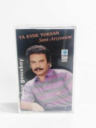 Orhan Gencebay - Ya Evde Yoksan Seni Arıyorum Müzik Kaseti