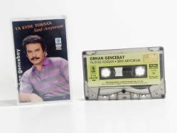 Orhan Gencebay - Ya Evde Yoksan Seni Arıyorum Müzik Kaseti