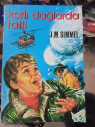 KARLI DAĞLARDA TATİL