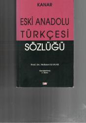 ESKİ ANADOLU TÜRKÇESİ SÖZLÜĞÜ
