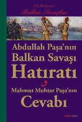 Abdullah Paşa’nın Balkan Savaşı Hatıratı... +16 Adet Tarih Kitabı