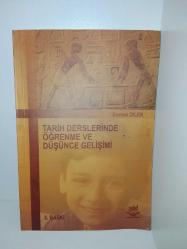 Tarih Derslerinde Öğrenme ve Düşünce Gelişimi