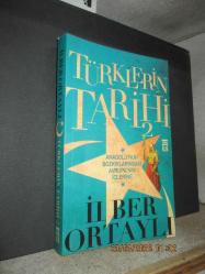 TÜRKLERİN TARİHİ 2 ORTA ASYA'NIN BOZKIRLARINDAN AVRUPA'NIN İÇLERİNE