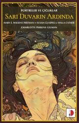 Sarı Duvarın Ardında; Portreler ve Çığlıklar