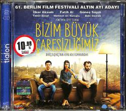 Bizim Büyük Çaresizliğimiz (2011) Orjinal Vcd Film ' İlker Aksum - Fatih Al - Güneş Sayın '' VCD28656