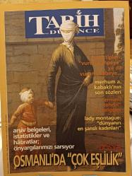 Tarih ve Düşünce Dergisi - Mart 2001, Sayı: 17 Osmanlı da çok eşlilik