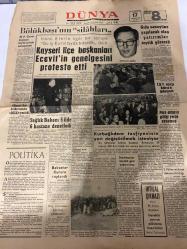 DÜNYA GAZETESİ - DOĞUM GÜNÜ HEDİYESİ (TURKISH NEWSPAPPER) - 17 NİSAN 1967 - SADECE TEK YAPRAKTIR -Falih Rıfkı ATAY-Bülent Ecevit-M Emin Aytekin-Necdet KURDAKUL-Mazlum Usluata-Rene Masson-M Selimoğlu-Yılmaz Çetiner-Bölükbaşı nın silahları-Kayseri ilçe başkanları Ecevit in genelgesini protesto etti-İnönü 8 lerle ilgili bir soruya Bu iş Kurultayda bitecek dedi-Gıda sanayiine yapılacak olan yatırımlar teşvik görecek-Sağlık Bakanı 5 ilde 6 hastane denetledi-Kurbağalıdere tasfiye yeri değiştirilmek isteniyor-Para almaya gittiği yerde soyulmuş-Sendikacılar turistik gezi yapıyormuş-İhtilal çıkmazı-Harekat sonrası planlama hazırlıkları-Politika-Bakanlar Kurulu toplandı-Köy Enstitüleri kuruluş yıldönümü-3 Milletvekilinin dokunulmazlığı kaldırıldı-Bir Rejimin mehengi-Eğitim meseleleri-Amerika daki zenci sorunu aslında bir cinsiyet davasıdır-Tehlikeli oyunlar-Dışardan-Şu Bizim Rumeli-Dr Cat-Takvim-Bozz