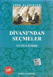 YUNUS EMRE DİVANI'NDAN SEÇMELER