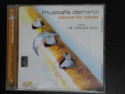Mustafa Demirci - İnleyen Bir Nayım (Orijinal Müzik CD'si)