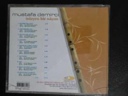 Mustafa Demirci - İnleyen Bir Nayım (Orijinal Müzik CD'si)