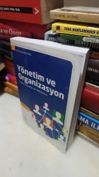 YÖNETİM VE ORGANİZASYON / ÇAĞDAŞ SİSTEMLER ve  YAKLAŞIMLAR
