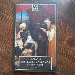 Osmanlı Epistemesini Anlamak Çatışma Kuramı