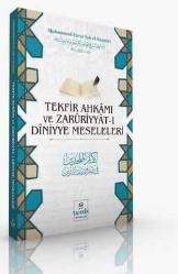 Tekfir Ahkâmı ve Zarûriyyât-ı Dîniyye Meseleleri