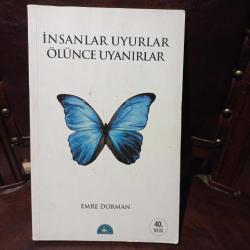 İnsanlar Uyurlar Ölünce Uyanırlar